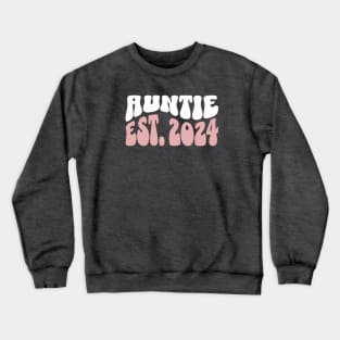 Auntie Est. 2024 New Aunt Established 2024 Crewneck Sweatshirt